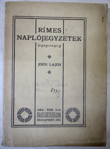 Job Lajos - Rmes napljegyzetek 1903-13