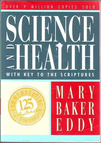 Mary Baker Eddy - Science and health