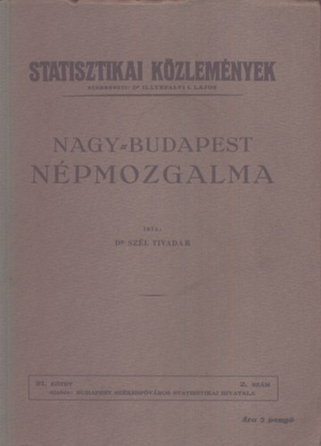 Nagy-Budapest npmozgalma (Statisztikai kzlemnyek 91. ktet, 2. szm)