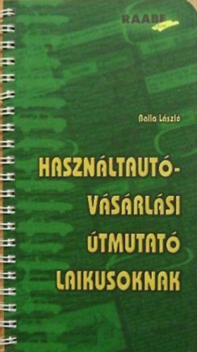 Hasznltaut-vsrlsi tmutat laikusoknak