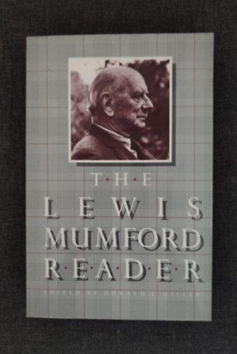 Donald L. Miller - The Lewis Mumford Reader
