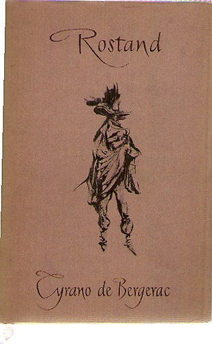 Edmond Rostand - Cyrano de Bergerac