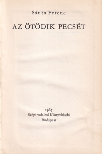 Az �t�dik pecs�t