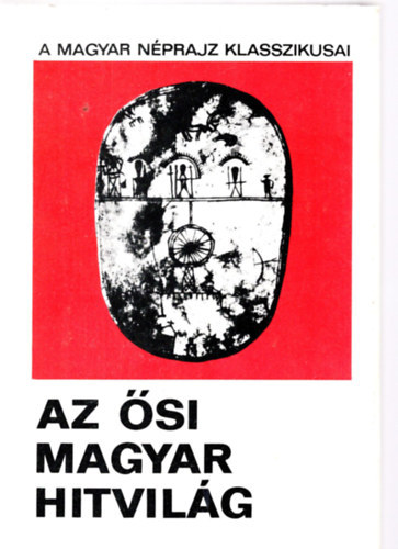 Az si magyar hitvilg