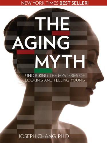 Joseph Chang - The Aging Myth