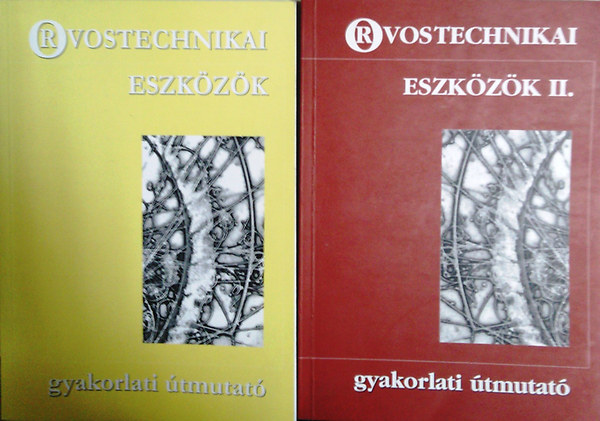 Orvostechnikai eszk�z�k - Gyakorlati �tmutat� I-II.