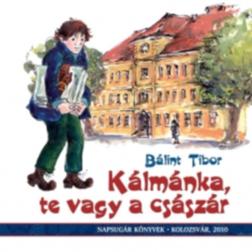 Klmnka,  te vagy a csszr