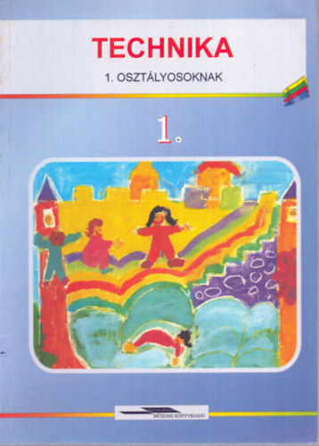 TECHNIKA 1. OSZT�LYOSOKNAK