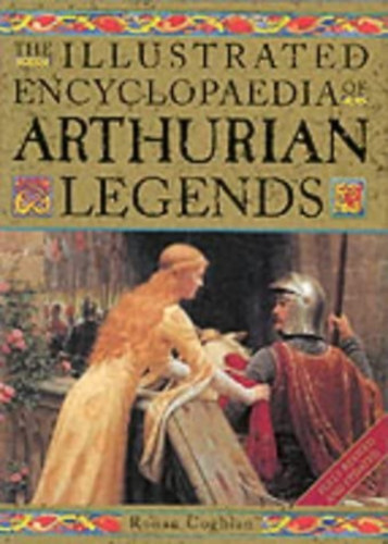 The Illustrated Encyclopedia of Arthurian Legends ("Az Artr legendk illusztrlt enciklopdija" )