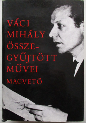 Vci Mihly sszegyjttt mvei