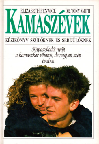 Kamaszvek - Kziknyv szlknek s serdlknek