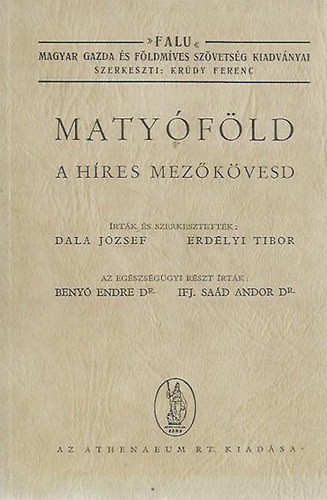 Matyfld - A hres Mezkvesd (reprint)