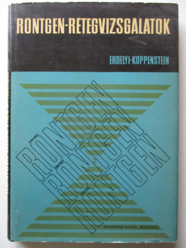 R�ntgen r�tegvizsg�latok