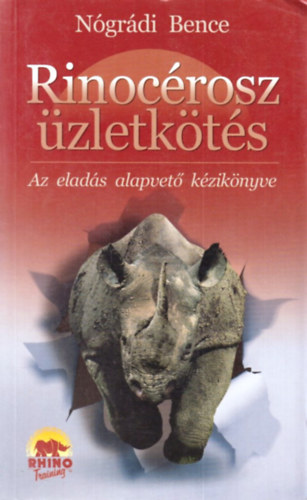 Rinoc�rosz �zletk�t�s - Az elad�s alapvet� k�zik�nyve