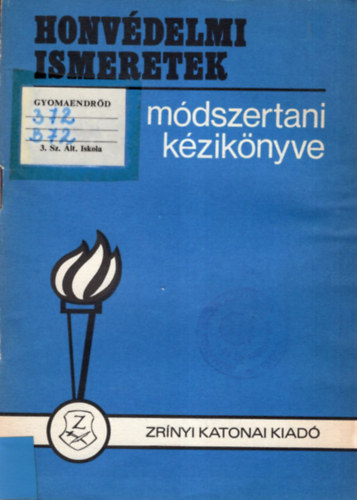 Honv�delmi ismeretek - M�dszertani k�zik�nyve