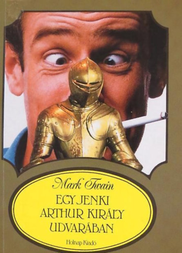 Egy jenki Arthur kirly udvarban