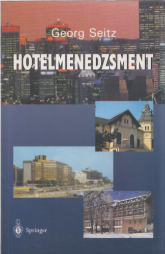 Georg Seitz - Hotelmenedzsment