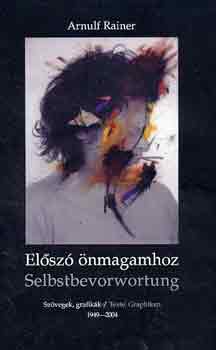Elsz nmagamhoz - szvegek, grafikk 1949-2004
