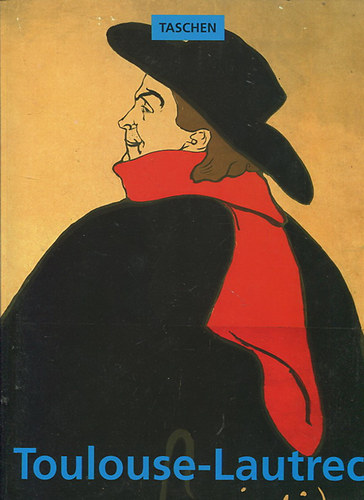 Henri de Toulouse-Lautrec (Az let sznhza)