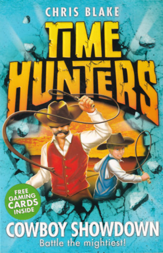 Chris Blake - Time Hunters - Cowboy Showdown