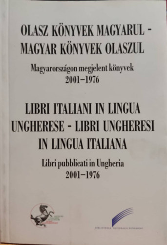 Olasz knyvek magyarul (Magyarorszgon megjelent knyvek 2001-1976)