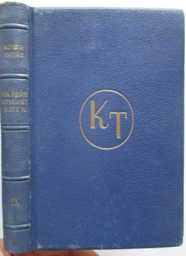 P�k �d�m hetvenh�t �lete II. k�tet