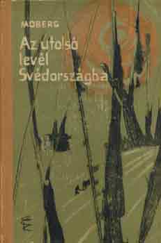 Az utols� lev�l Sv�dorsz�gba