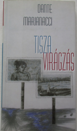 Tiszavir�gz�s