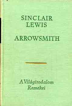 Sinclair Lewis - Arrowsmith