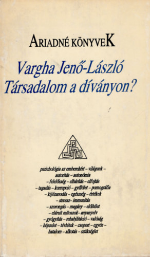 Vargha Jen-Lszl - Trsadalom a dvnyon