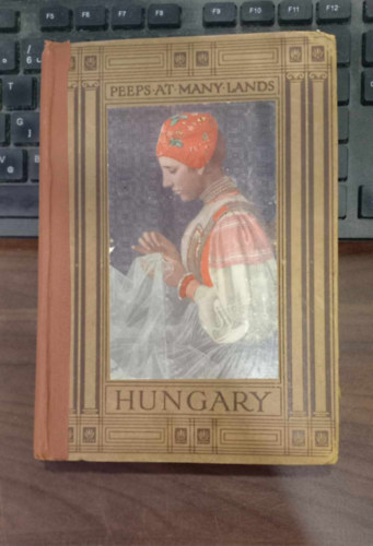 H. Tornai De Kover - Peeps At Many Lands: Hungary
