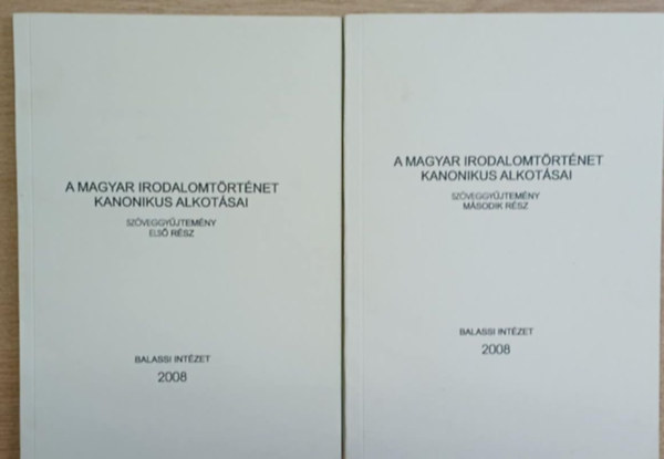 A magyar irodalomt�rt�net kanonikus alkot�sai I-II.