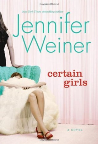 Jennifer Weiner - Certain Girls