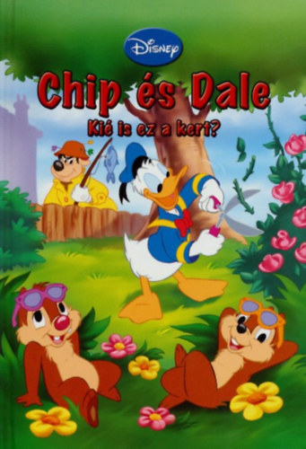 Chip s Dale - Ki is ez a kert?