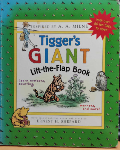 Ernest H. Shepard - Tigger's Giant Lift-the-Flap Book