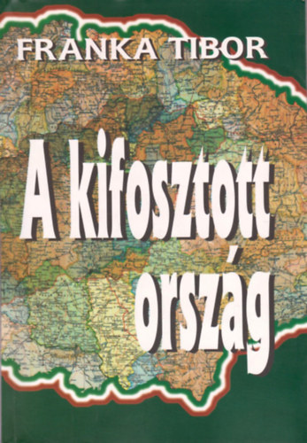 A kifosztott orszg PANNON TKR - 2000