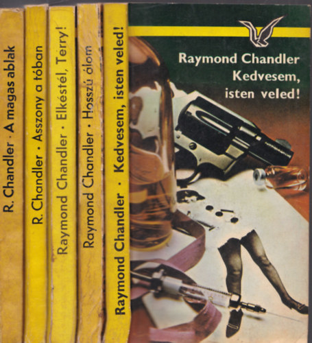 7db. Raymond Chandler ktet: Kedvesem, isten veled! + Hossz lom + Elkstl, Terry! + Asszony a tban + A magas ablak