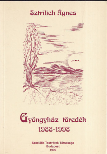 Gyngyhz tredk 1988-1998 (dediklt)