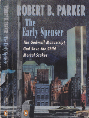 Robert B. Parker - The early spenser