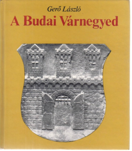 A Budai V�rnegyed