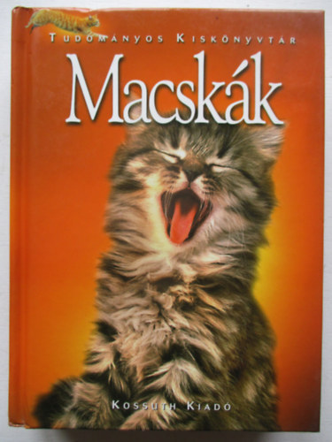 Macsk�k (tudom�nyos kisk�nyvt�r)