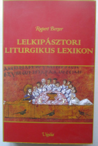 Lelkipsztori liturgikus lexikon