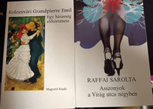 Egy h�zass�g el�t�rt�nete+Asszonyok a vir�g utca n�gyben