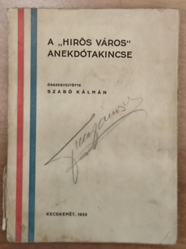 Szab� K�lm�n - A "h�r�s v�ros" anekdotakincse