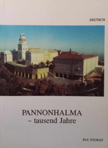 Szab� Fl�ris Lev�rdy Ferenc - Pannonhalma - tausend Jahre