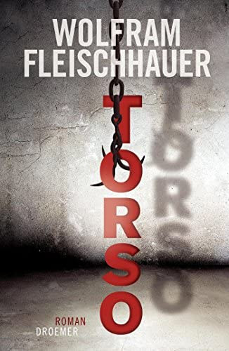 Wolfram Fleischhauer - Torso