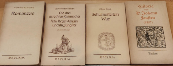 4 db letrajz: Sistoria von D. Johann Fausten + Schulmeisterlein Wuz + Die drei gerechten Kammacher/Frau Regel Amrain und ihr Jngster + Romanzero