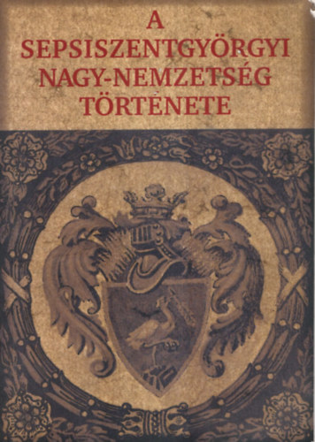 A Sepsiszentgyrgyi Nagy-Nemzetsg trtnete