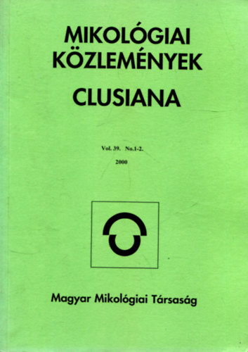 Mikolgiai kzlemnyek - Clusiana (2000 vol. 39. No. 1-2.)