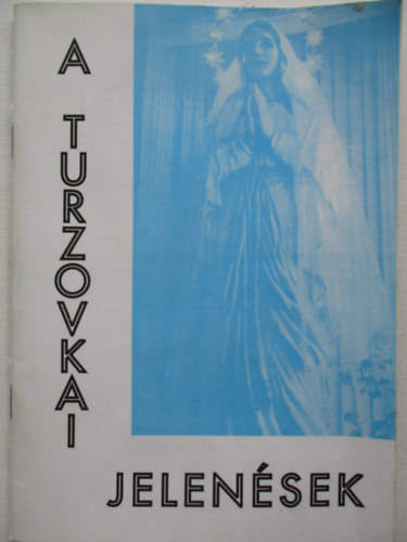 A turzovkai jelensek - Szlovkia 1958-1968